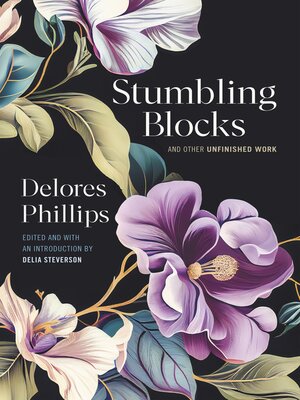 cover image of Stumbling Blocks and Other Unfinished Work